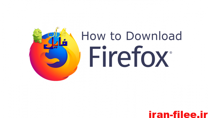 دانلود اپلیکیشن مرورگر فایرفاکس Firefox-Web Browse اندروید